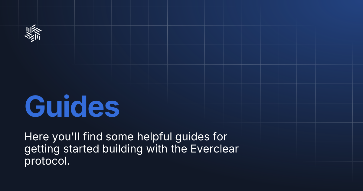 Guides | Everclear Docs